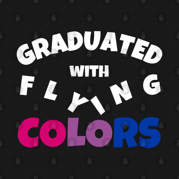 Graduated with Flying Colors | Bisexual Graduation Gift | Bi Grad Present | Pride Shirt by Merch4Days