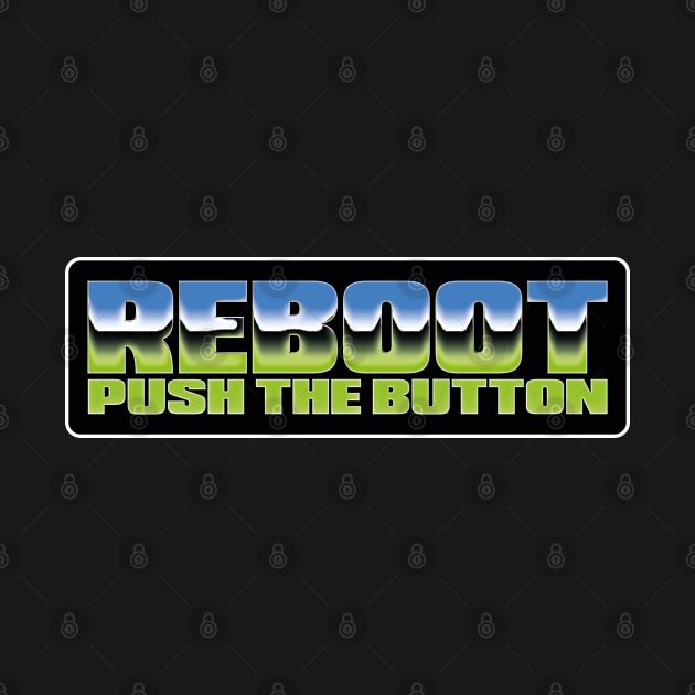 Reboot - Push the button logo by reboot-games