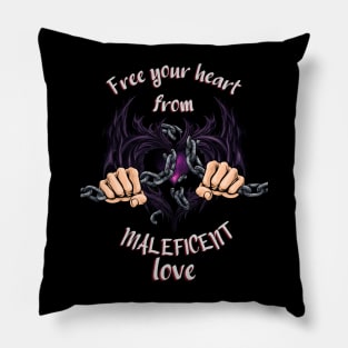 Free your heart from Maleficent love Pillow