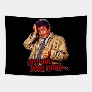 Just One More Thing Tapestry