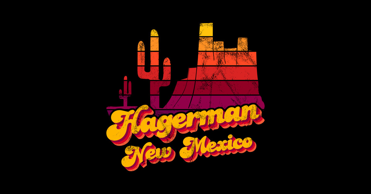 Hagerman New Mexico Hagerman New Mexico TShirt TeePublic