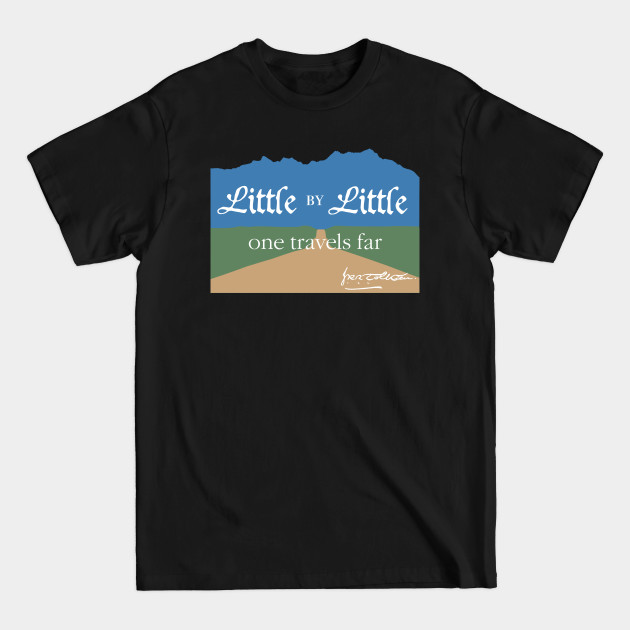 Discover Tolkien Little by Little One Travels Far - Tolkien - T-Shirt