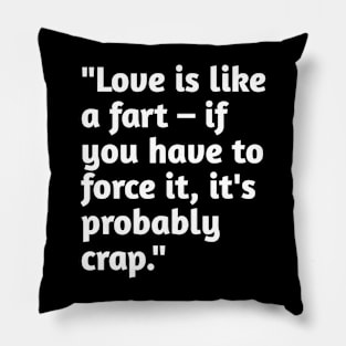 Funny valentines day humour Pillow