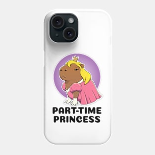 Part-time Princess Capybara Phone Case