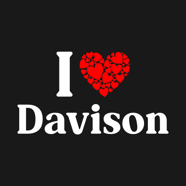 Davison Heart - I Love Davison by Red Dirt