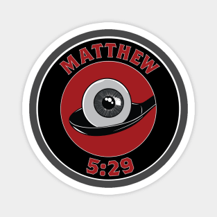 Matthew 5:29 Magnet