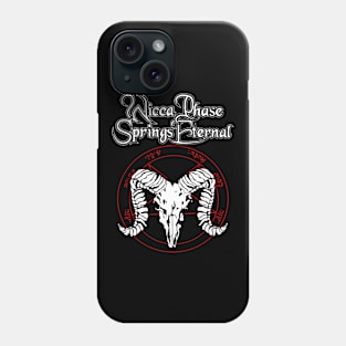 Wicca Phase Springs Eternal Phone Case