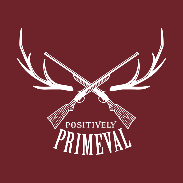 Positively Primeval - badge size for dark-colored shirts by 5571 designs