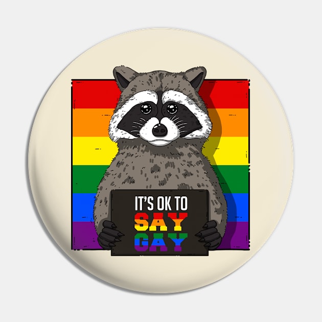 It's OK To Say Gay Pin by Luna Illustration