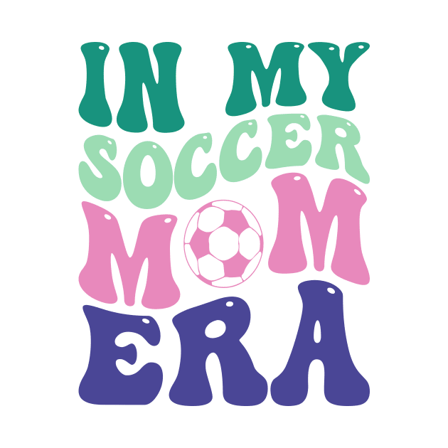 in my soccer mom era by Design Voyage