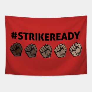 Strike Ready Tapestry
