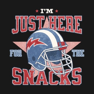 I'm Just Here For The Snacks Funny Football Fan Game Day T-Shirt
