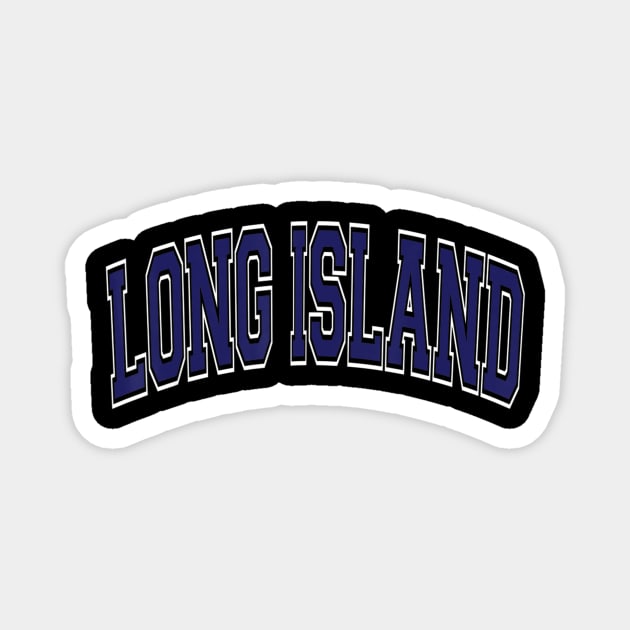 Long Island T Shirt - Varsity Style Navy Blue Text Magnet by danieldamssm