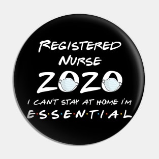 Registered Nurse 2020 Quarantine Gift Pin