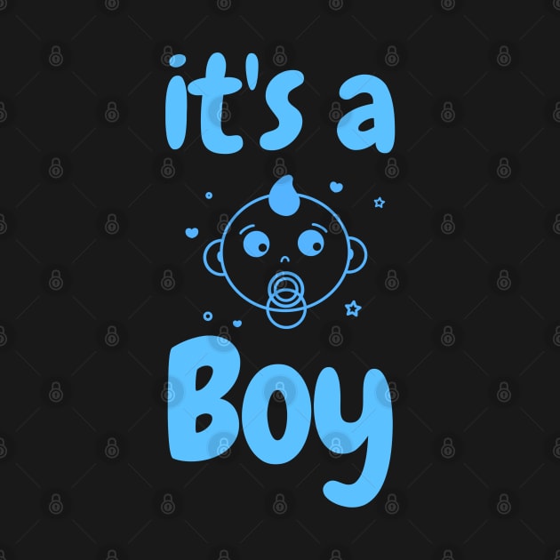 It's a Boy by WR Merch Design