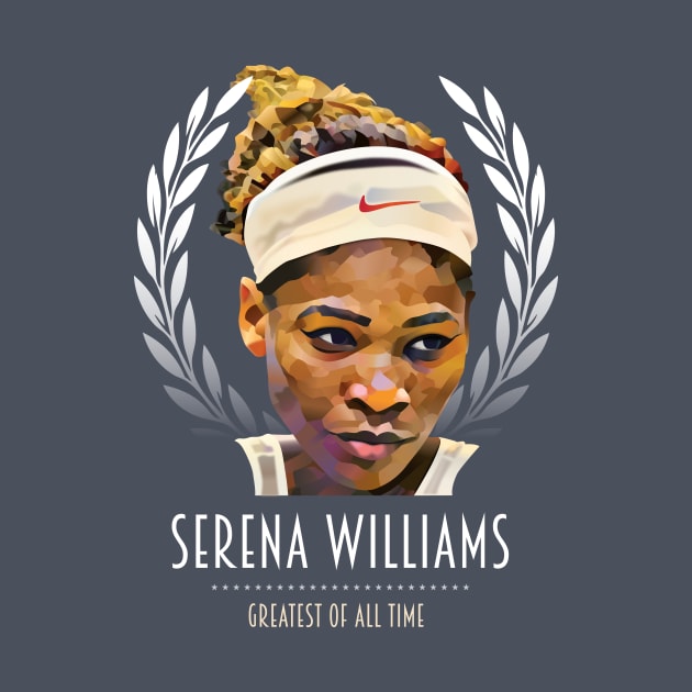 Serena Williams - Greatest Of All Time by MoviePosterBoy