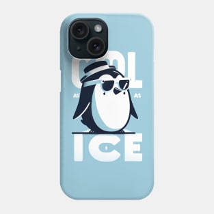Cool as ice penguin Phone Case