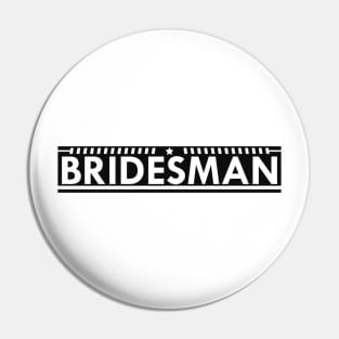 Bridesman - Man of honor Pin