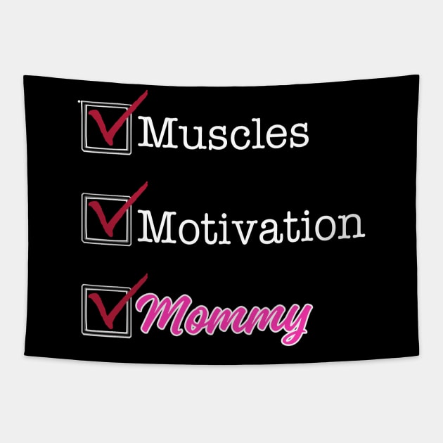 Muscle Mommy! Tapestry by JayRayJames