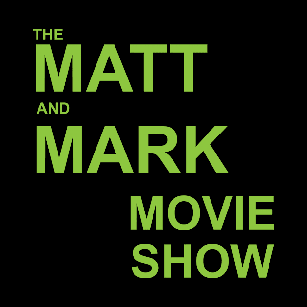 MMMS Logo by The Matt and Mark Movie Show Merch 