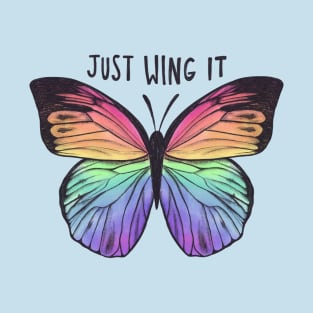 Just Wing It T-Shirt