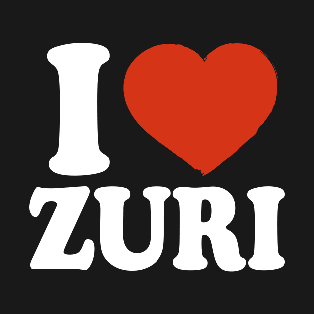 I Love Zuri by Saulene