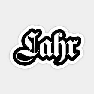 Lahr written with gothic font Magnet