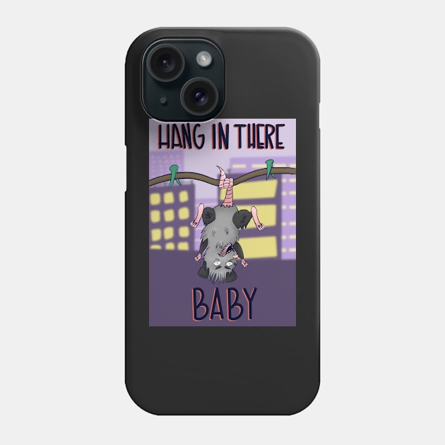 Motivational possum Phone Case by perritosonfire