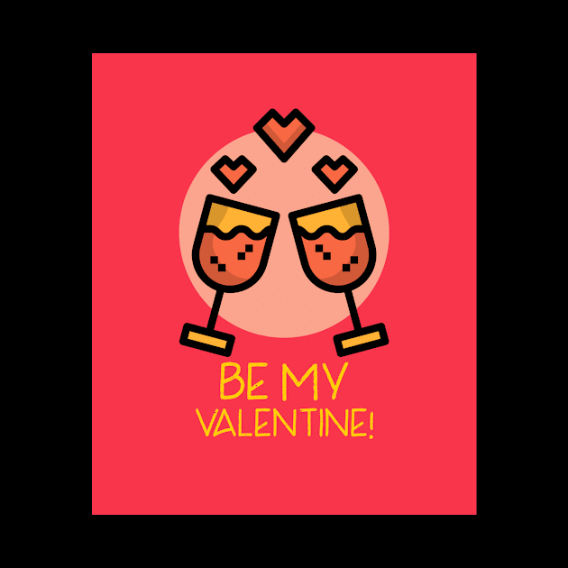 be my valentine design for lover ! by EgyArtSotre