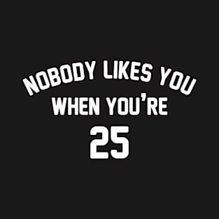 nobody like you T-Shirt