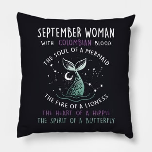 September Woman With Colombian Blood The Soul Of A Mermaid The Fire Of A Lioness The Heart Of A Hippie The Spirit Of A Butterfly Daughter Pillow