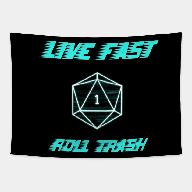 Live Fast Roll Trash Synthwave Neon Dnd D20 Dice Tapestry by ichewsyou