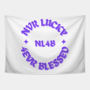 Purple Never Lucky Forever Blessed Stylish Tapestry