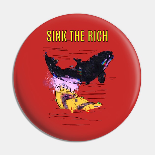 Sink the Rich Pin by volkanic-ash