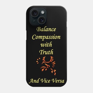 All of Life is About Balance Phone Case