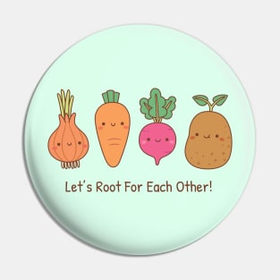 Cute Vegetables Lets Root For Each Other Positive Words Pin