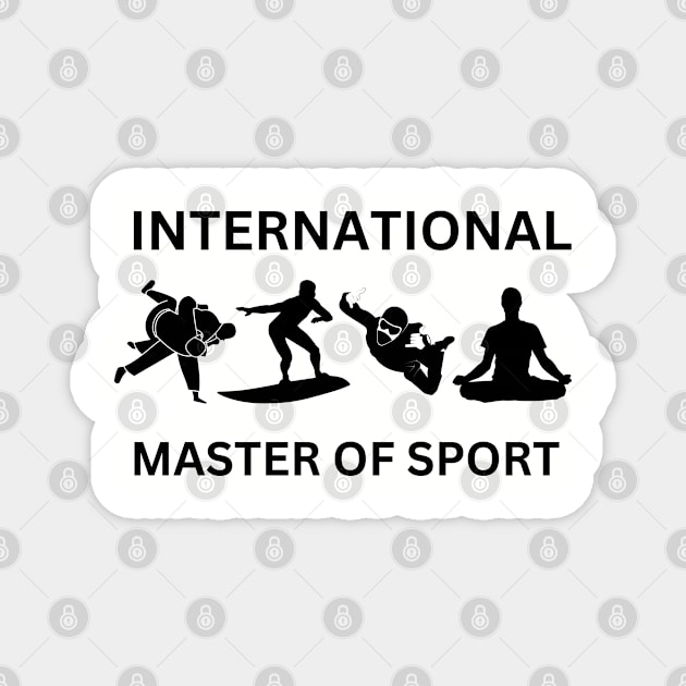 International Master of Sport Magnet by Desert Owl Designs