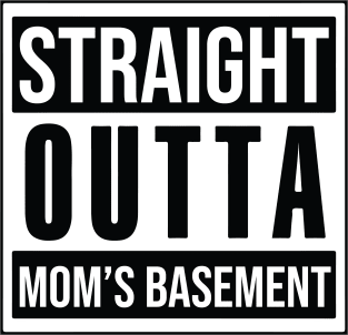 STRAIGHT OUTTA MOM'S BASEMENT Magnet