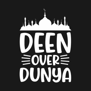 Mosque Muslim Deen Over Dunya T-Shirt