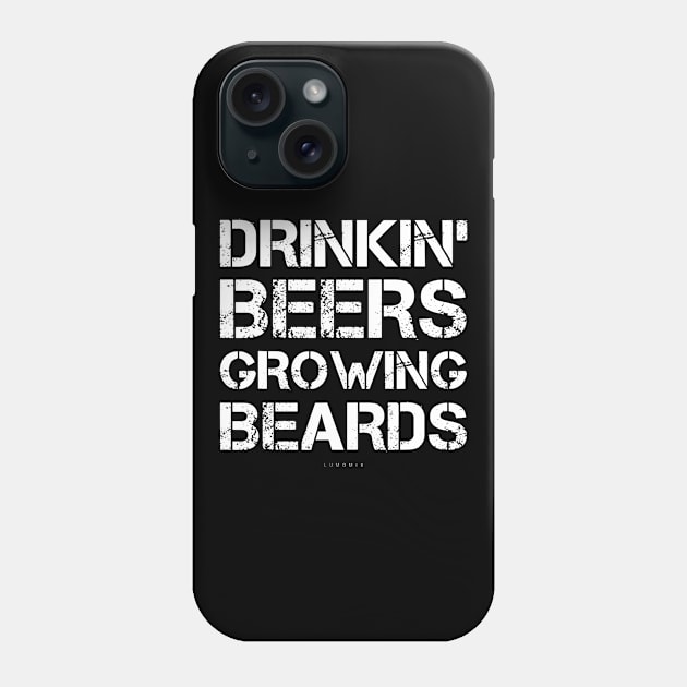 Mens Drinkin Beers Growing Beards Funny Beer TShirt Beer Gifts Phone Case by lohstraetereva