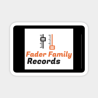 Fader Family Records Magnet