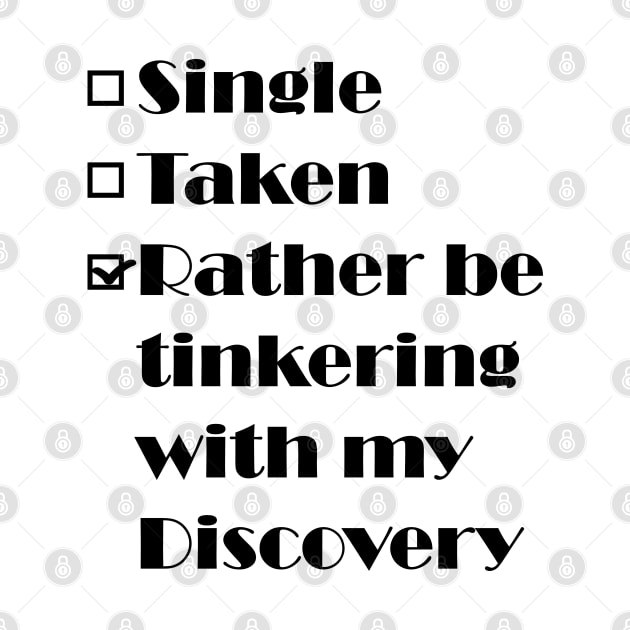 Single, Taken - Discovery by FourByFourForLife