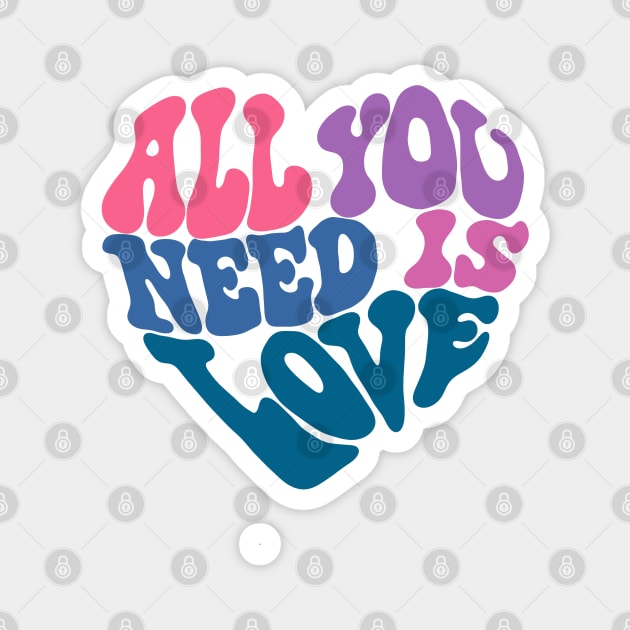 All You Need Is Love Magnet by Slightly Unhinged