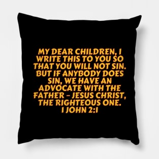 Bible Verse 1 John 2:1 Pillow