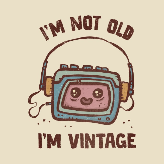 I Am Vintage by kg07_shirts