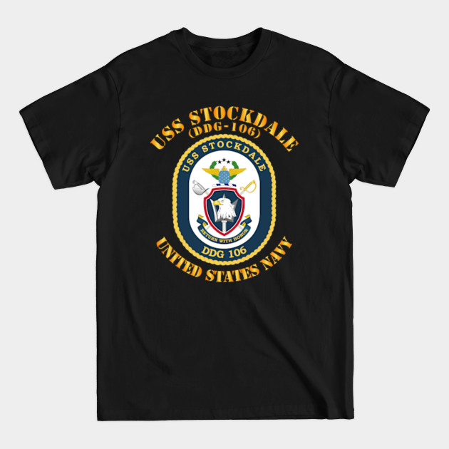 USS Stockdale (DDG-106) - Uss Stockdale Ddg 106 - T-Shirt USS Stockdale (DDG-106) - Uss Stockdale Ddg 106 - T-Shirt