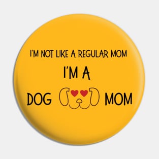 Cool Dog Mom Pin