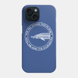 We All Share This Planet - You, Me and the Sturgeon - animal design Phone Case