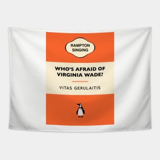 Who's afraid of Virginia Wade Tapestry