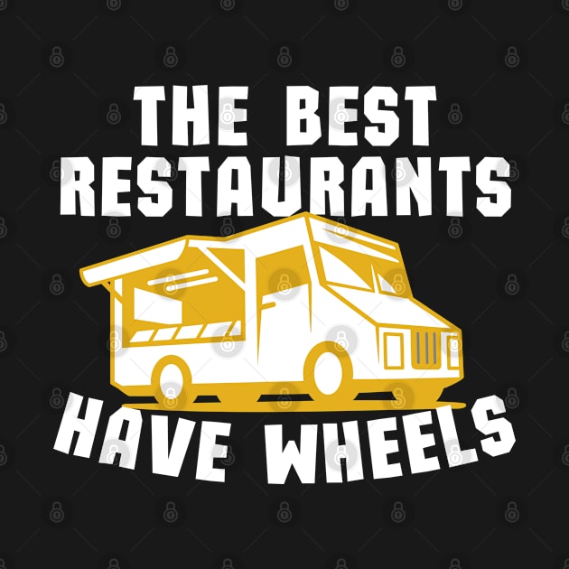 The Best Restaurant Have Wheels Food Truck by Live.Good